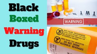 Black Boxed Warning FDA Boxed Warning Fluoroquinolones Antidepressants Tigecycline Methotrexate [upl. by Hartzell]