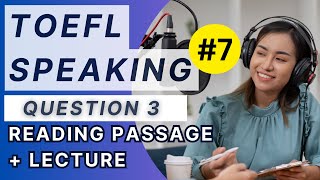 TOEFL SPEAKING PRACTICE 7 [upl. by Folger356]