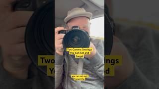 Two Camera Settings You Can Set amp Forget photography photographytips photographer [upl. by Eimaj391]