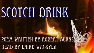 Scotch Drink by Robert Burns [upl. by Kunz667]