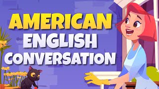 American English Conversations to Improve Speaking Skills  Daily Conversations [upl. by Nonnahsal]