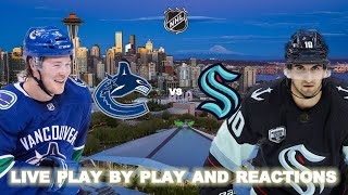 Vancouver Canucks vs Seattle Kraken Live PlayByPlay amp Reactions [upl. by Losiram]