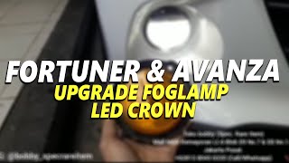 Toyota Fortuner VRZ amp Avanza Veloz UPGRADE Foglamp LED Crown New Concept Made in Japan ORIGINAL [upl. by Hudnut]