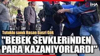 Tutuklu Sanık Hasan Basri Gök Kimse Hayrına Bir Şey Yapmıyordu [upl. by Ivon]