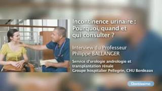 Incontinence urinaire  Pourquoi quand et qui consulter [upl. by Warfourd858]