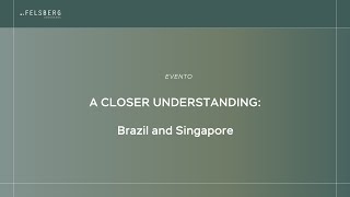 1005  A Closer Understanding Brazil and Singapore [upl. by Refanej346]