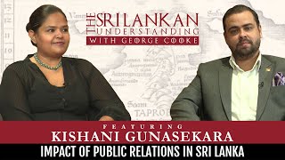 Sri Lankan Understanding with George Cooke featuring Kishani Gunasekara [upl. by Nomla]