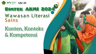 Wawasan Literasi Sains Bimtek AKMI 2024 Kompetensi Konten Konteks dan Tema Literasi Sainsakmi [upl. by Aicire]