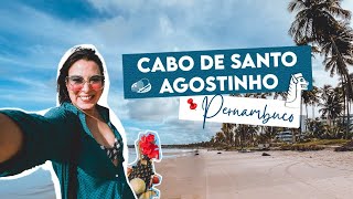 CABO DE SANTO AGOSTINHO  Um Paraíso no Litoral de Pernambuco [upl. by Noyahs]