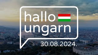 hallo ungarn  Kurznachrichten am 30082024 [upl. by Daiz]