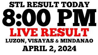 STL Result Today 8PM Draw April 2 2024 STL Luzon Visayas and Mindanao LIVE Result [upl. by Hennahane]