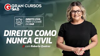 Programação Especial OAB Direito como nunca Civil com Prof Roberta Queiroz [upl. by Atnod374]