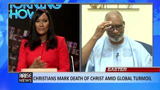 Easter Christians Mark Death and Resurrection of Christ Amid Global Turmoil  Wale Adefarasin [upl. by Erlandson]