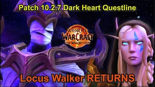 LOCUS WALKER RETURNS WoW Patch 1027 Questline and Cosmetics Display [upl. by Trilby177]