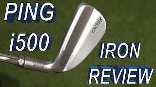 Ping i500 Iron Review the Players Distance Iron [upl. by Owain]