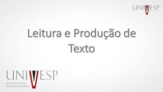 Leitura e produção de texto  Aula 1  Licenciatura [upl. by Arlon918]