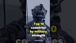 Top 10 countries by military military shorts viralvideo usa top top10 india china russia [upl. by Aitnahc786]