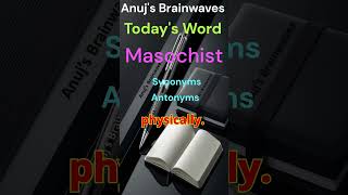 Masochist Meaning [upl. by Amata]