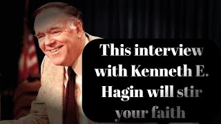 A special interview with Kenneth E Hagin A MUST WATCH [upl. by Odie]