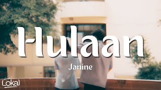 Hulaan by Janine Lyrics [upl. by Liek61]