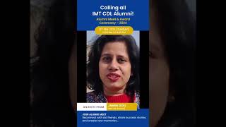 Message from IMT CDL Alumni Jamini Goel for all fellow Alumni imtcdl education alumnimeet [upl. by Megdal23]