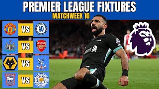 EPL FIXTURES  MATCHWEEK 10 PREMIER LEAGUE STANDINGS •202425 SEASON [upl. by Yniattirb]