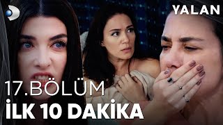 Yalan 17 Bölüm I İlk 10 Dakika [upl. by Atteuqihc]