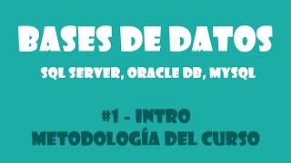 BASES DE DATOS 1  Introducción a SQL Server Oracle DB MySQL [upl. by Ocnarf550]