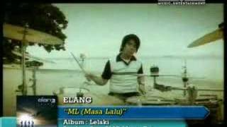 Elang  Masa Lalu ML [upl. by Marek]