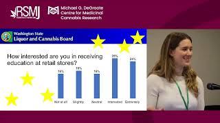 Cannabis Consumers Current Knowledge and Interest in Learning More  Sarah Okey RSMJ 2024 [upl. by Assyl]