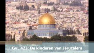 GvL 423 De kinderen van Jeruzalem [upl. by Llemij]