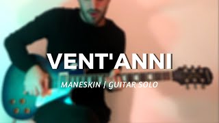 VENTANNI  Maneskin  Guitar Solo [upl. by Amend499]