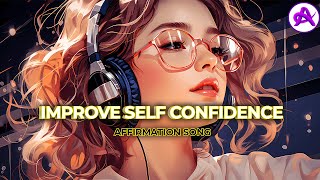 Boost Your Confidence 💪  Empowering SelfLove Affirmation Song affirmations affirmationsongs [upl. by Angelika]