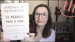 12 Regras para a Vida  Um antídoto para o caos Jordan Peterson  Tatiana Feltrin [upl. by Bernard]