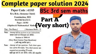 mjpru  bsc 3rd semester maths questionpaper 2024 solution bsc maths [upl. by Aehtela]