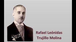 Rafael Leonidas Trujillo Molina TOMO I [upl. by Aicnarf]