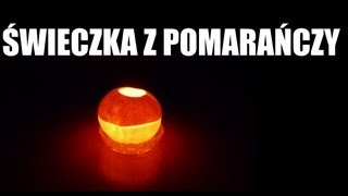 Jak zrobić świeczkę z pomarańczy Eksperymenty w domu [upl. by Gosselin794]