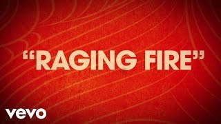 Phillip Phillips  Raging Fire Lyric Video [upl. by Staffan]