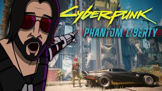 Cyberpunk 2077 Phantom Liberty Is Pretty Rad [upl. by Alfons]