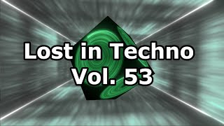 Lost in Techno Vol 53 [upl. by Letsou]