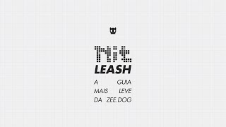 Behind the Design  A Guia Mais Leve da ZeeDog Nit Leash [upl. by Ettedualc131]