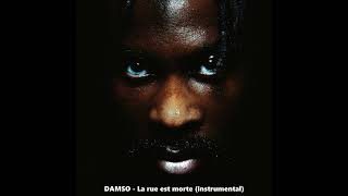 DAMSO  La rue est morte instrumental [upl. by Thor]