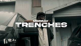 Morray  Trenches  Clean [upl. by Nada]