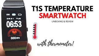 T1S TEMPERATURE SMARTWATCH UNBOXING AND REVIEW  ENGLISH [upl. by Sllew832]