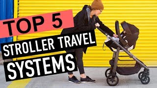 BEST 5 Stroller Travel Systems [upl. by Worthington]