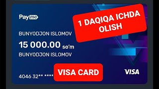 VISA CARD OCHISH MUTLOQ BEPUL PAYME ILOVASI ORQALI [upl. by Farrison834]