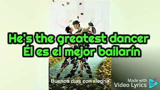 HES THE GREATEST DANCER en Ingles  Español [upl. by Engud]