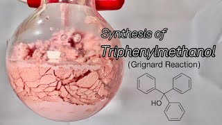 Triphenylmethanol Synthesis Grignard Reaction [upl. by Nyasuh850]