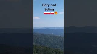 Góry nad Soliną kocham Polskę❤️❤️❤️❤️ [upl. by Sirenay166]