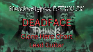 Dethklok  DEADFACE  Clone Hero Chart [upl. by Otter910]